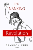 The Nanking Revolution 198153654X Book Cover