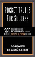 Pocket Truths for Success: 365 Daily Principles to Become the Most Successful Person You Know 1936400677 Book Cover