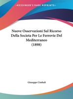 Nuove Osservazioni Sul Ricorso Della Societa Per Le Ferrovie Del Mediterraneo 1169632386 Book Cover