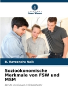 Sozioökonomische Merkmale von FSW und MSM (German Edition) 620997483X Book Cover