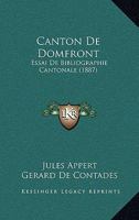 Canton De Domfront: Essai De Bibliographie Cantonale (1887) 1160818851 Book Cover