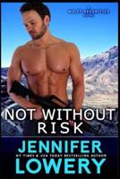 Not Without Risk 1095569066 Book Cover