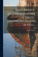 Boat, Bridge erection, Inboard diesel engine, Aluminium hull 1022230239 Book Cover