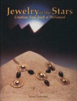 Jewelry of the Stars: Creations from Joseff of Hollywood 0887402941 Book Cover