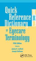 Quick Reference Dictionary of Eyecare Terminology, Fifth Edition 1556428057 Book Cover