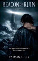 Beacon of Ruin (The Cairn Rock Duet) B0GTNJHMQ5 Book Cover