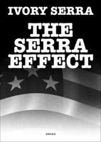 Ivory Serra: The Serra Effect (36 Chambers) 888849314X Book Cover