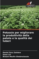 Potassio per migliorare la produttività della patata e la qualità dei tuberi (Italian Edition) 6207857623 Book Cover