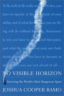 No Visible Horizon: Surviving the World's Most Dangerous Sport 0743257901 Book Cover