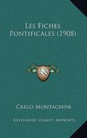 Les Fiches Pontificales (1908) 1168089387 Book Cover