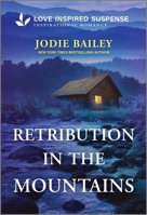 Retribution in the Mountains 1335957723 Book Cover