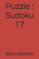 Puzzle : Sudoku 17 B0BJ4Z5F54 Book Cover