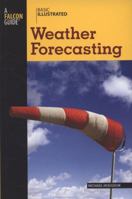 Basic Illustrated Weather Forecasting (Basic Essentials Series) 0762747633 Book Cover