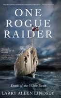 One Rogue Raider: Death of the White Swan B0DRWH6V9S Book Cover