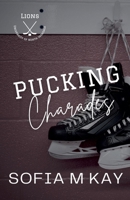 Pucking Charades (Uni Lions) B0FBD33TK4 Book Cover