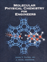Molecular Physical Chemistry for Engineers 1891389270 Book Cover