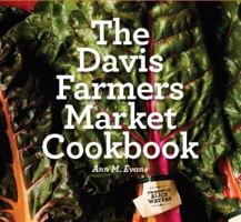 The Davis Farmers Market Cookbook 0997603909 Book Cover