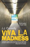 Viva La Madness 1468306375 Book Cover