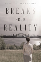 Breaks from Reality 1665796359 Book Cover