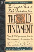 The Complete Book of Bible Quotations From the New Testament 0671537970 Book Cover