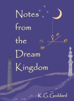 Notes from the Dream Kingdom: A Story of Migration 1776495284 Book Cover