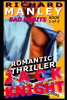 Jack Knight: Bad Habits Book 1 of 2 B08P3QVQTJ Book Cover