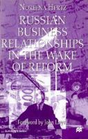 Russian Business Relationships in the Wake of Reform (St Antony's Series) 0333710835 Book Cover