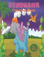 Dinosaur Coloring Book for Kids: Unique dinosaur coloring pages for kids ages 4-8, Great Gift for Boys & Girls dinosaur lovers, Paperback. B08QWBZDNV Book Cover