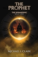 The Prophet: The Shimmering Book 3 196575600X Book Cover