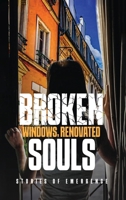 Broken Windows, Renovated Souls: Stories of Emergence B0CN14ZBTK Book Cover