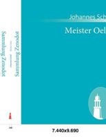 Meister Oelze : Drama in drei Aufzügen 1482712547 Book Cover