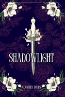 ShadowLight (A Song of Sages) B0DHKJTYBW Book Cover