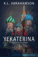 After Yekaterina 1927753686 Book Cover