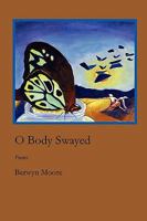 O Body Swayed 1934999776 Book Cover