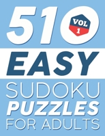 Easy SUDOKU Puzzles: 510 SUDOKU Puzzles For Adults: For Beginners (Instructions & Solutions Included) - Vol 1 1087139236 Book Cover