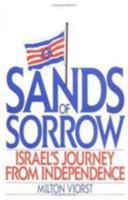 Sands of Sorrow: Israel's Journey from Independence (Icon Editions) 1850430640 Book Cover