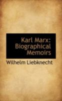 Karl Marx, Biographical Memoirs 101603329X Book Cover