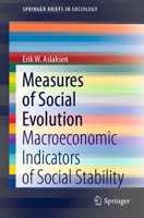 Measures of Social Evolution: Macroeconomic Indicators of Social Stability 9811617996 Book Cover
