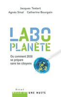 «labo-Planète»: Ou Comment 2030 Se Prépare Sans Les Citoyens 2755501111 Book Cover