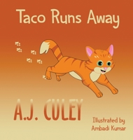 Taco Runs Away 1537105426 Book Cover