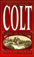 Colt (Chief of Scouts) 1628150912 Book Cover