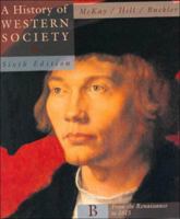 A History of Western Society: From the Renaissance to 1815 0618946365 Book Cover