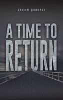 A Time to Return 1035883295 Book Cover