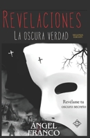 REVELACIONES LA OSCURA VERDAD B08DPR6LH7 Book Cover