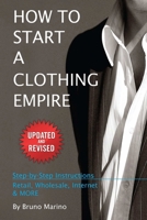 How to Start a Clothing Empire 1300160276 Book Cover