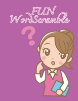 FUN Word Scramble: Fun Activities for Girls and boys. B08MS5KMTH Book Cover