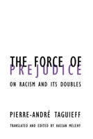 La Force Du Préjugé 0816623724 Book Cover