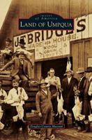 Land of Umpqua 0738574929 Book Cover