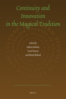 Continuity and Innovation in the Magical Tradition 9004203516 Book Cover