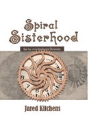 Spiral Sisterhood B09B63LC7S Book Cover